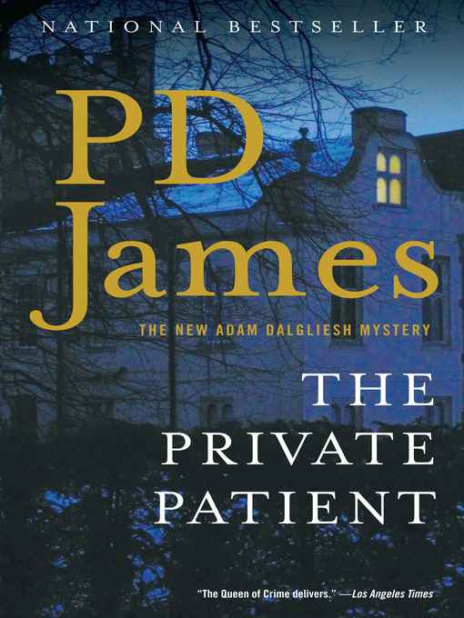 Title details for The Private Patient by P. D. James - Wait list